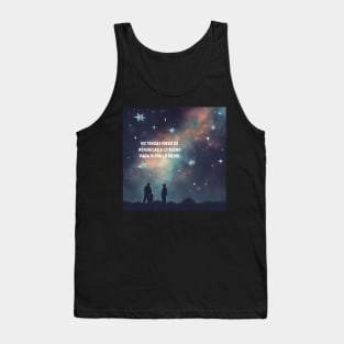 Inspirational phrase Tank Top